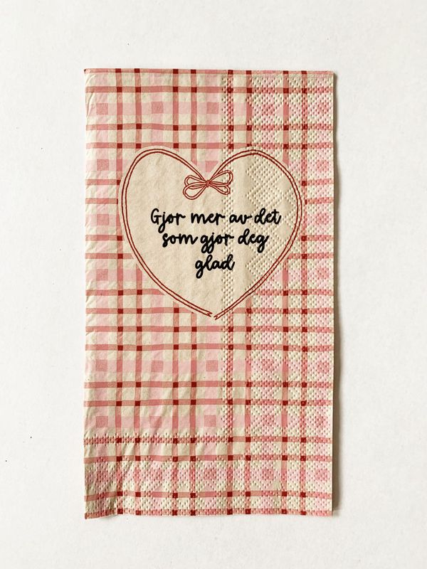 SERVIETT  Mer av det Som Gjør deg Glad 